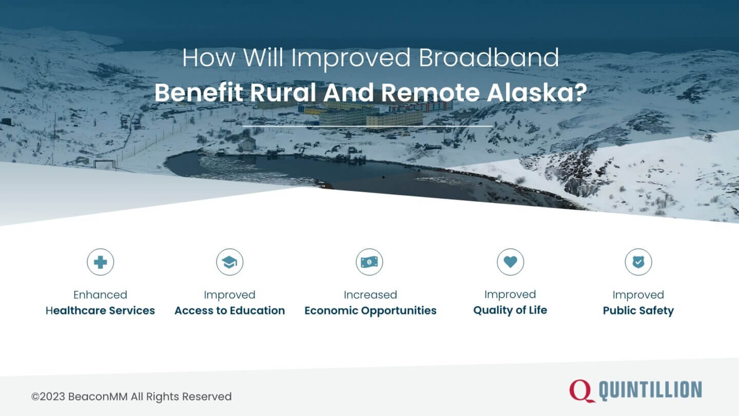 How Will Improved Broadband Benefit Rural And Remote Alaska Infographic